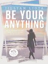 Cover image for Be Your Anything